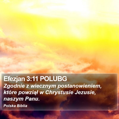 Efezjan 3:11 POLUBG Bible Verse Image
