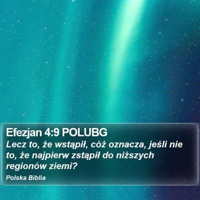 Efezjan 4:9 POLUBG Bible Verse Image