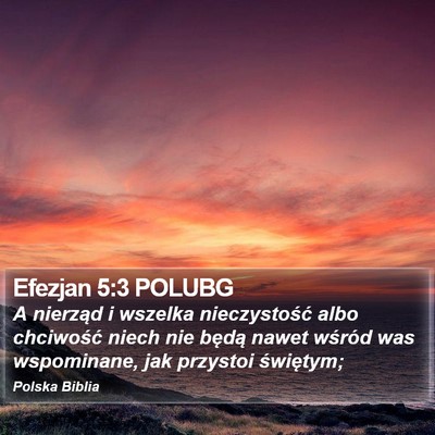 Efezjan 5:3 POLUBG Bible Verse Image