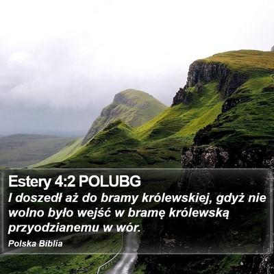 Estery 4:2 POLUBG Bible Verse Image