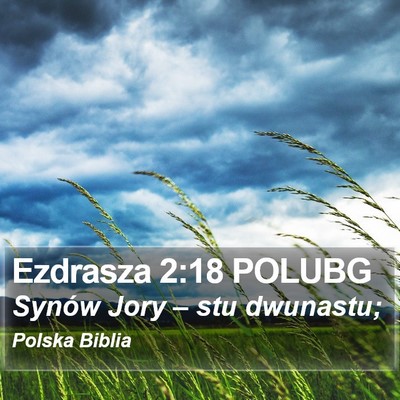 Ezdrasza 2:18 POLUBG Bible Verse Image