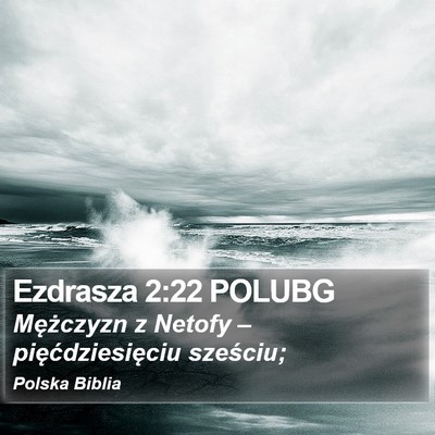 Ezdrasza 2:22 POLUBG Bible Verse Image
