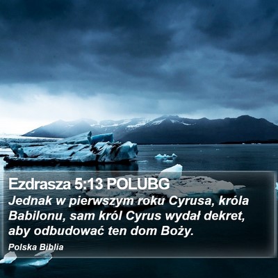 Ezdrasza 5:13 POLUBG Bible Verse Image