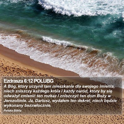 Ezdrasza 6:12 POLUBG Bible Verse Image