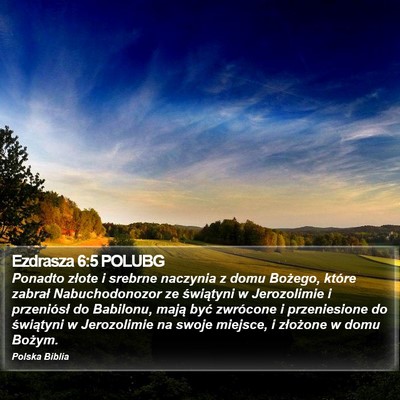 Ezdrasza 6:5 POLUBG Bible Verse Image