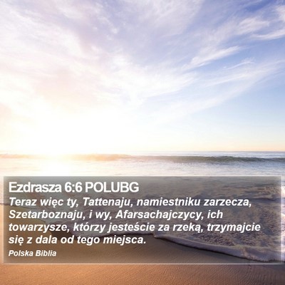 Ezdrasza 6:6 POLUBG Bible Verse Image