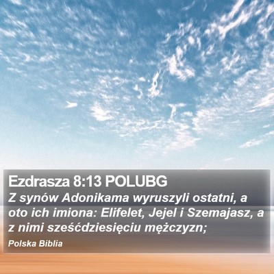 Ezdrasza 8:13 POLUBG Bible Verse Image