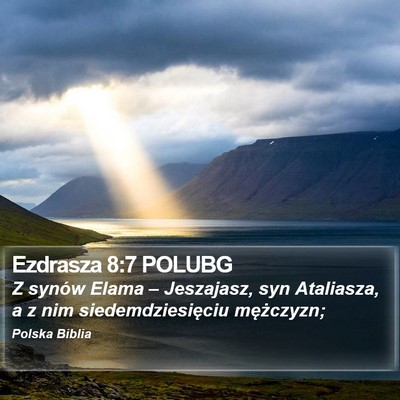 Ezdrasza 8:7 POLUBG Bible Verse Image