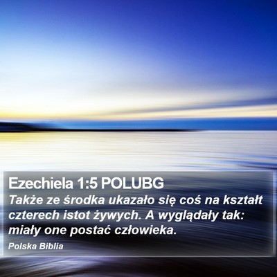 Ezechiela 1:5 POLUBG Bible Verse Image