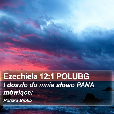 Ezechiela 12:1 POLUBG Bible Verse Image