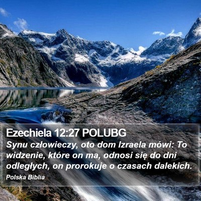 Ezechiela 12:27 POLUBG Bible Verse Image