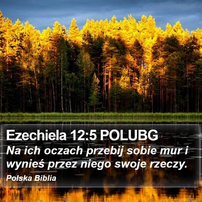 Ezechiela 12:5 POLUBG Bible Verse Image