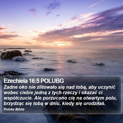 Ezechiela 16:5 POLUBG Bible Verse Image