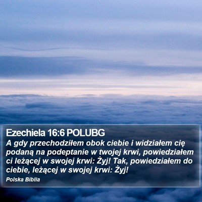 Ezechiela 16:6 POLUBG Bible Verse Image