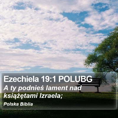 Ezechiela 19:1 POLUBG Bible Verse Image