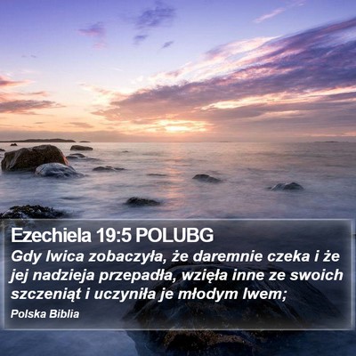 Ezechiela 19:5 POLUBG Bible Verse Image