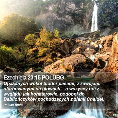Ezechiela 23:15 POLUBG Bible Verse Image