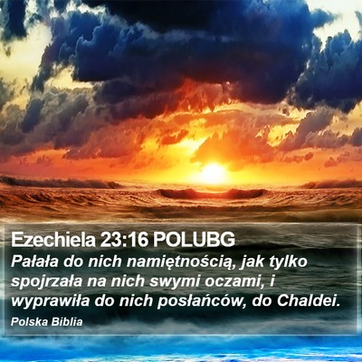 Ezechiela 23:16 POLUBG Bible Verse Image