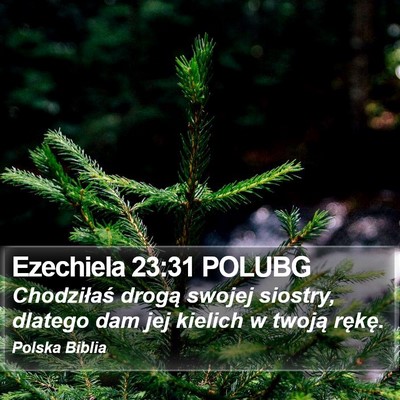 Ezechiela 23:31 POLUBG Bible Verse Image
