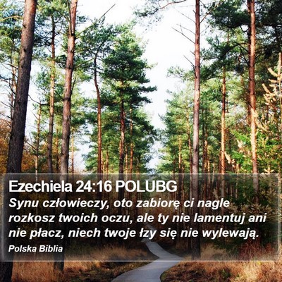 Ezechiela 24:16 POLUBG Bible Verse Image