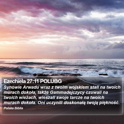 Ezechiela 27:11 POLUBG Bible Verse Image