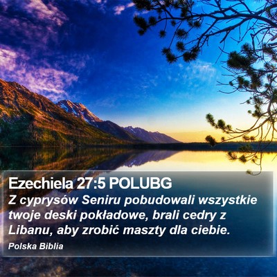 Ezechiela 27:5 POLUBG Bible Verse Image