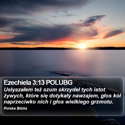 Ezechiela 3:13 POLUBG Bible Verse Image