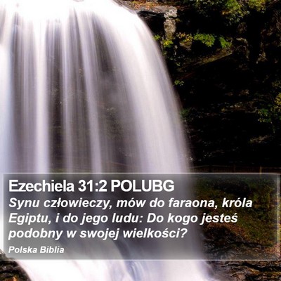Ezechiela 31:2 POLUBG Bible Verse Image