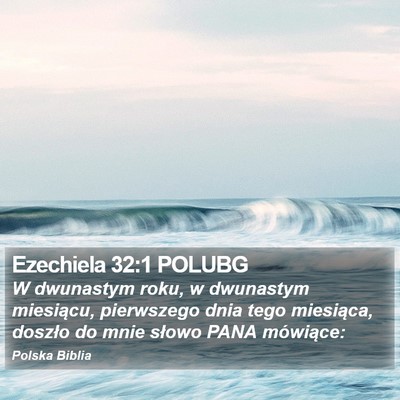 Ezechiela 32:1 POLUBG Bible Verse Image