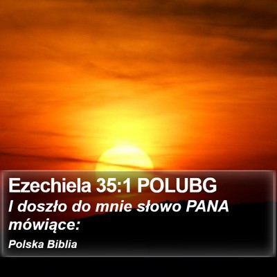Ezechiela 35:1 POLUBG Bible Verse Image