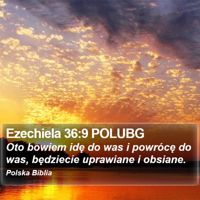 Ezechiela 36:9 POLUBG Bible Verse Image