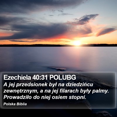 Ezechiela 40:31 POLUBG Bible Verse Image