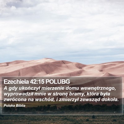 Ezechiela 42:15 POLUBG Bible Verse Image