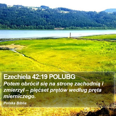 Ezechiela 42:19 POLUBG Bible Verse Image