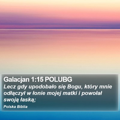 Galacjan 1:15 POLUBG Bible Verse Image