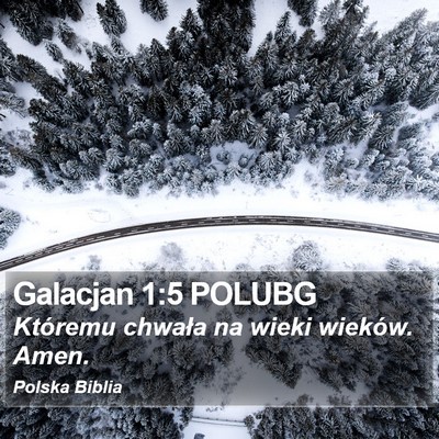 Galacjan 1:5 POLUBG Bible Verse Image