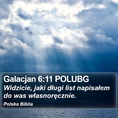Galacjan 6:11 POLUBG Bible Verse Image
