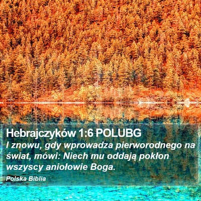 Hebrajczyków 1:6 POLUBG Bible Verse Image