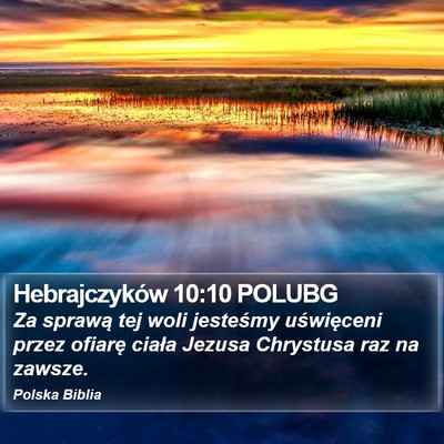 Hebrajczyków 10:10 POLUBG Bible Verse Image