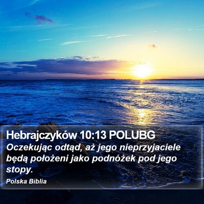 Hebrajczyków 10:13 POLUBG Bible Verse Image