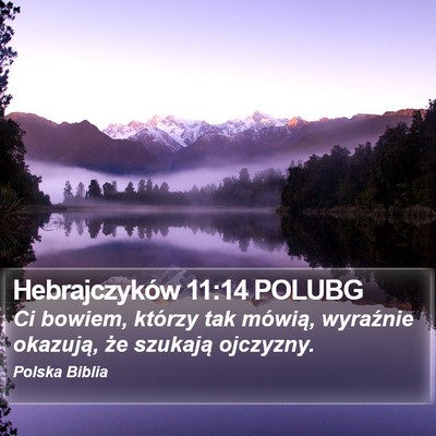 Hebrajczyków 11:14 POLUBG Bible Verse Image