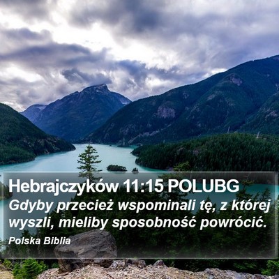 Hebrajczyków 11:15 POLUBG Bible Verse Image