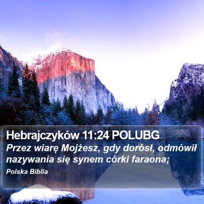 Hebrajczyków 11:24 POLUBG Bible Verse Image