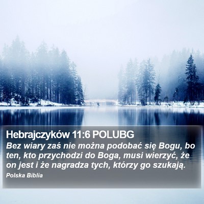 Hebrajczyków 11:6 POLUBG Bible Verse Image