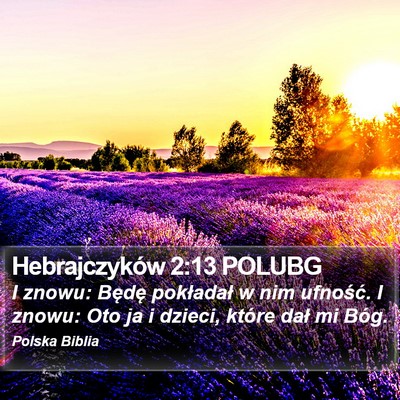 Hebrajczyków 2:13 POLUBG Bible Verse Image