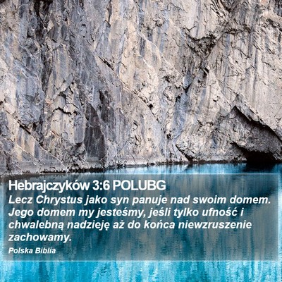 Hebrajczyków 3:6 POLUBG Bible Verse Image