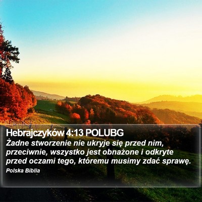 Hebrajczyków 4:13 POLUBG Bible Verse Image