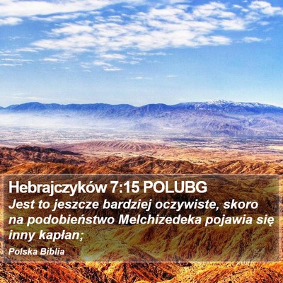 Hebrajczyków 7:15 POLUBG Bible Verse Image