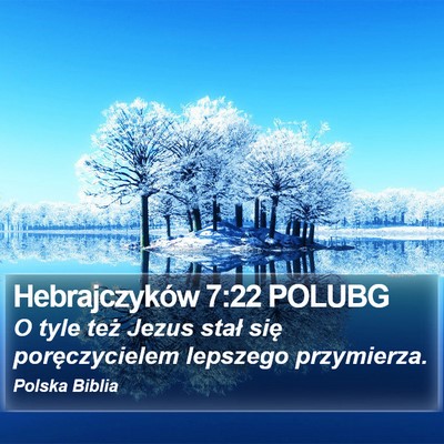 Hebrajczyków 7:22 POLUBG Bible Verse Image