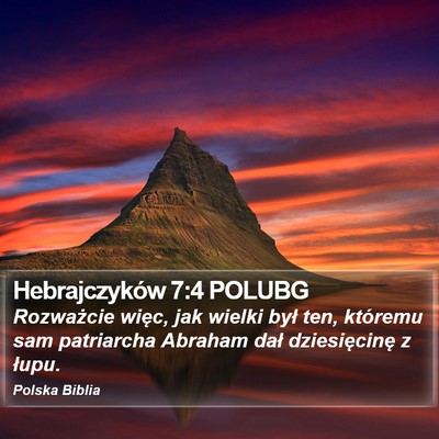 Hebrajczyków 7:4 POLUBG Bible Verse Image